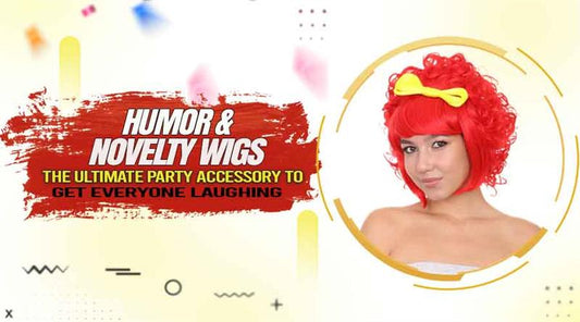 Humor & Novelty Wigs: The Ultimate Party Accessory to Get Everyone Laughing